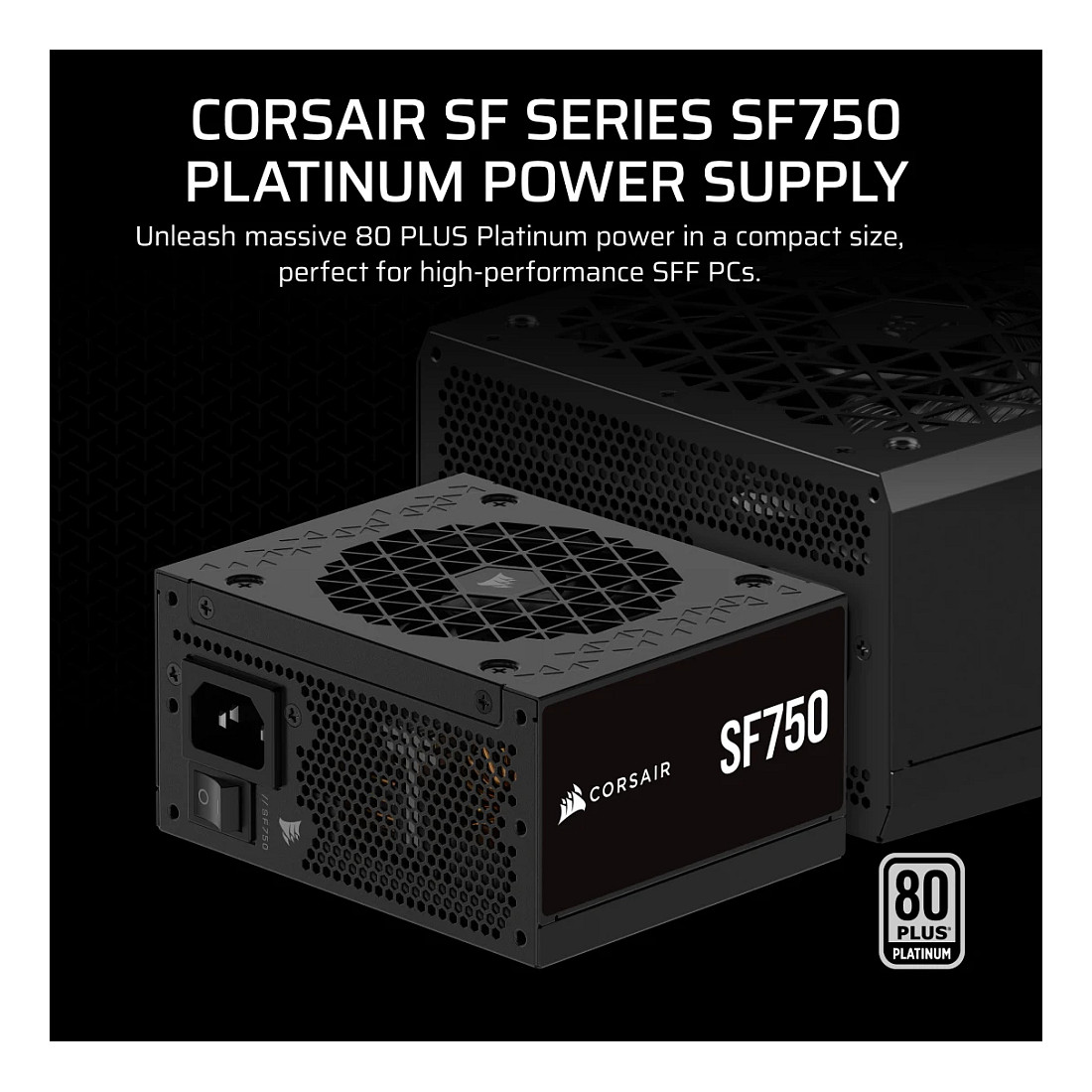 750W Corsair SF Series Platinum SF750